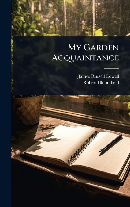 My Garden Acquaintance
