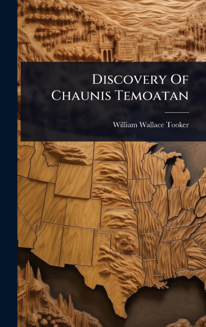Discovery Of Chaunis Temoatan