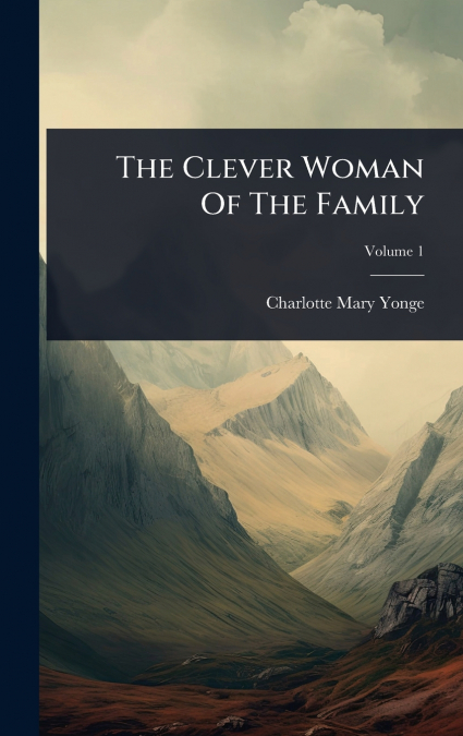 The Clever Woman Of The Family