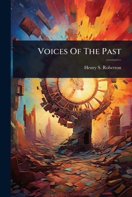 Voices Of The Past