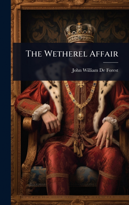 The Wetherel Affair