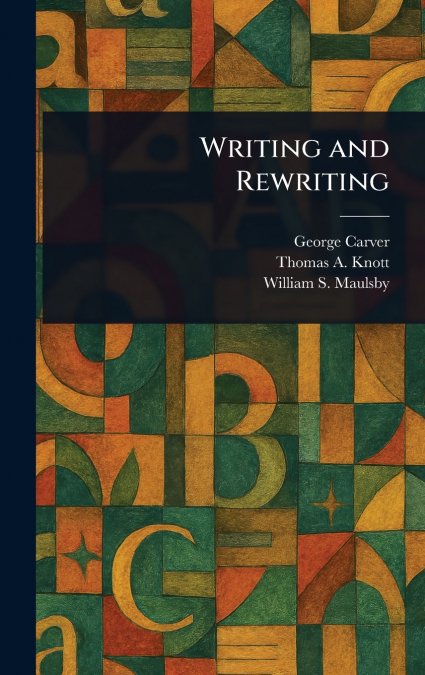 Writing and Rewriting