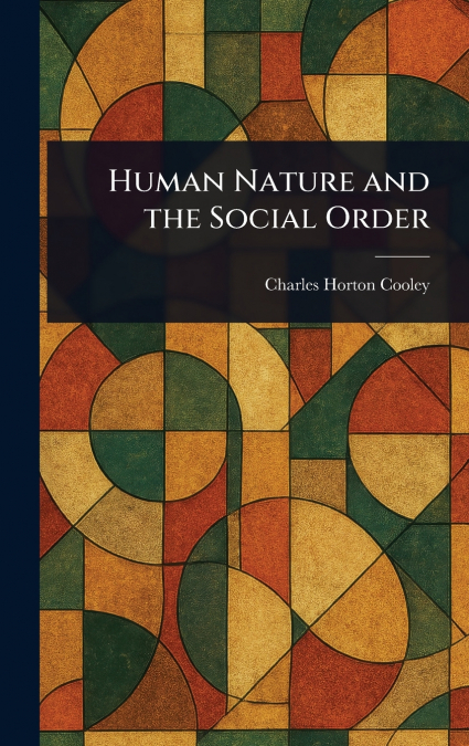 Human Nature and the Social Order
