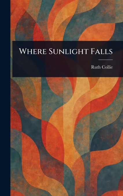 Where Sunlight Falls