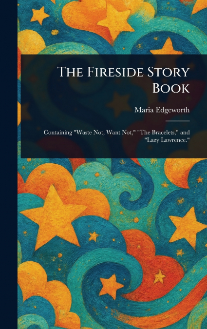 The Fireside Story Book