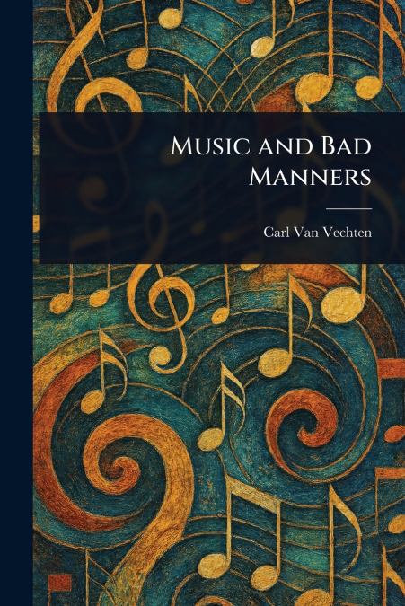 Music and Bad Manners