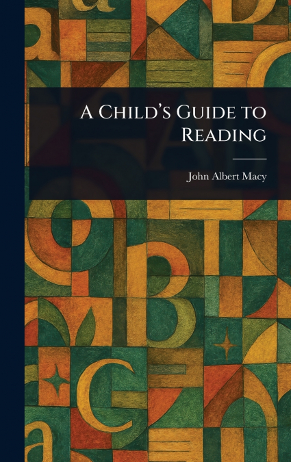 A Child’s Guide to Reading