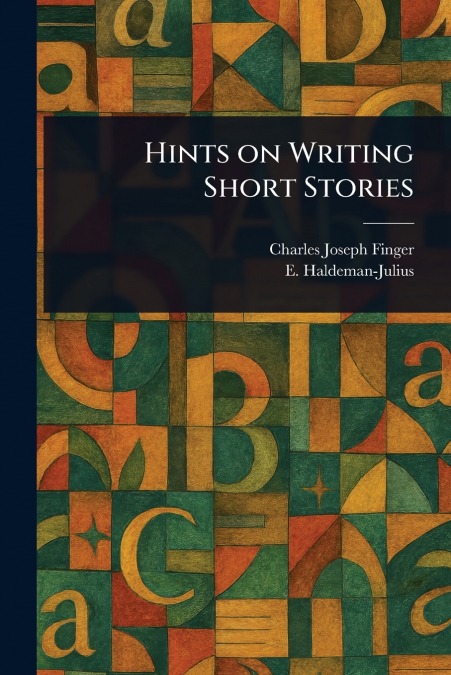 Hints on Writing Short Stories