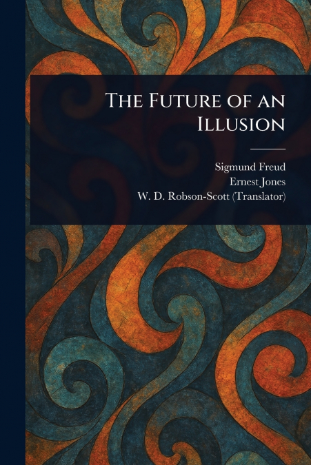 The Future of an Illusion