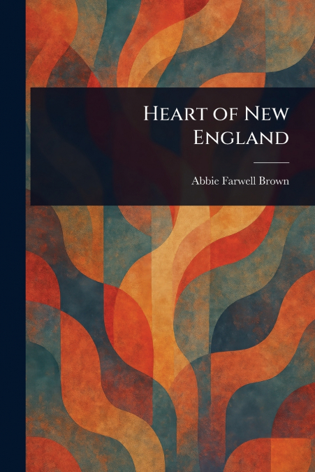 Heart of New England