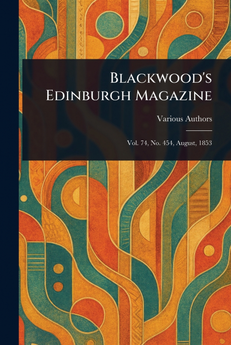 Blackwood’s Edinburgh Magazine