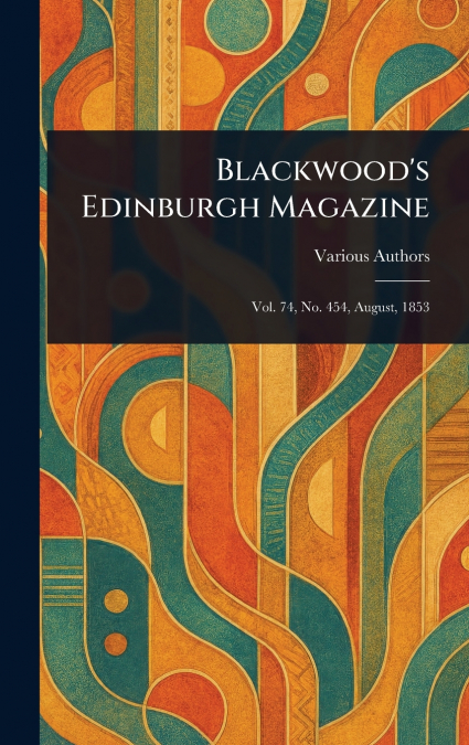 Blackwood’s Edinburgh Magazine