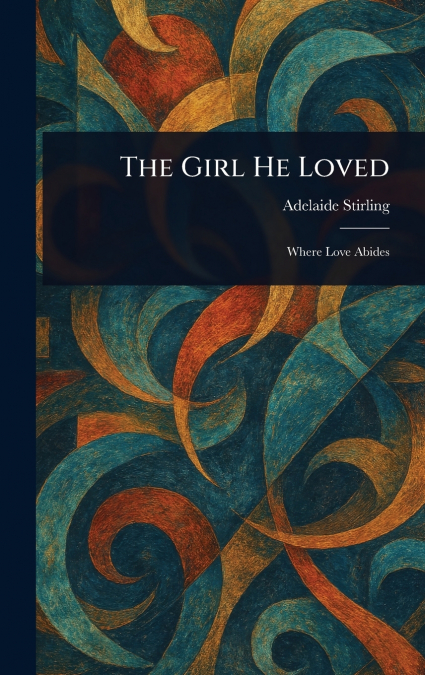 The Girl He Loved