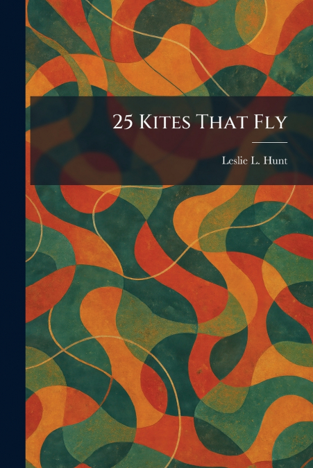25 Kites That Fly