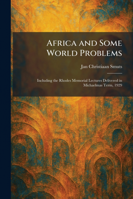 Africa and Some World Problems