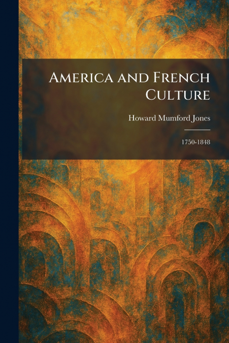 America and French Culture