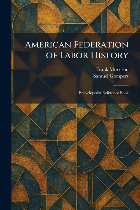 American Federation of Labor History