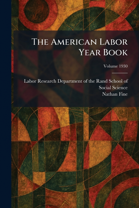 The American Labor Year Book