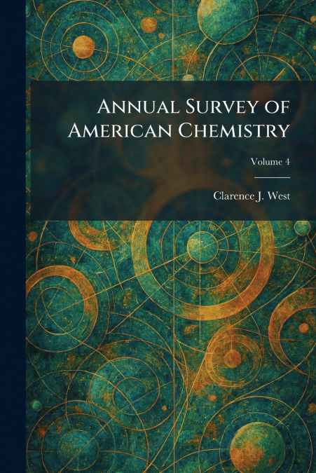 Annual Survey of American Chemistry