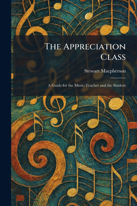 The Appreciation Class