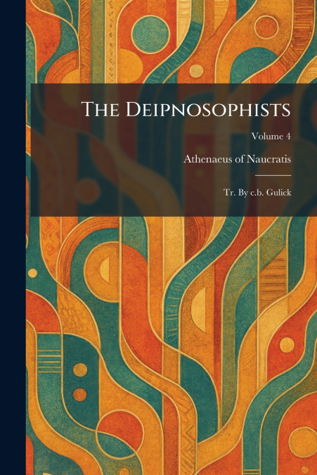 The Deipnosophists