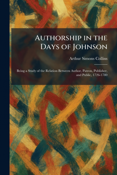 Authorship in the Days of Johnson