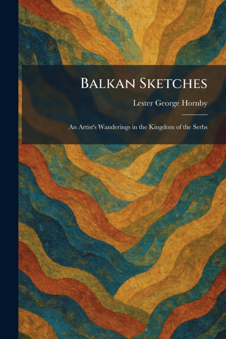 Balkan Sketches