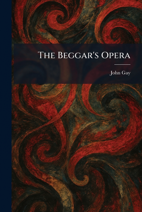 The Beggar’s Opera