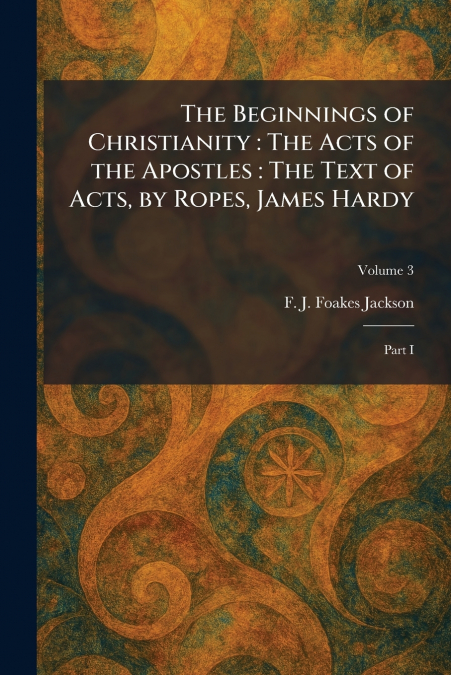 The Beginnings of Christianity