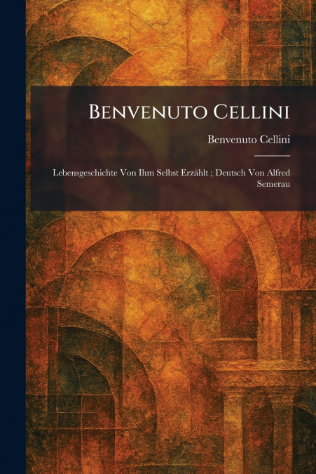 Benvenuto Cellini