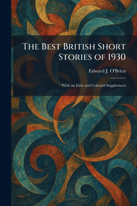 The Best British Short Stories of 1930