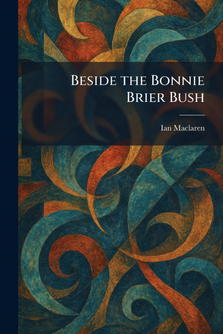 Beside the Bonnie Brier Bush