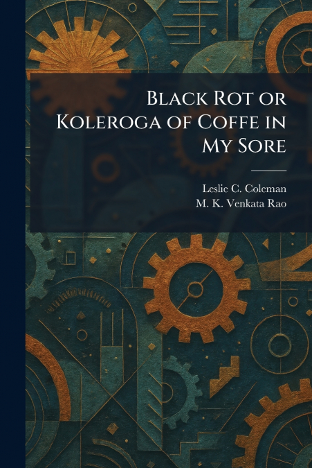 Black Rot or Koleroga of Coffe in My Sore