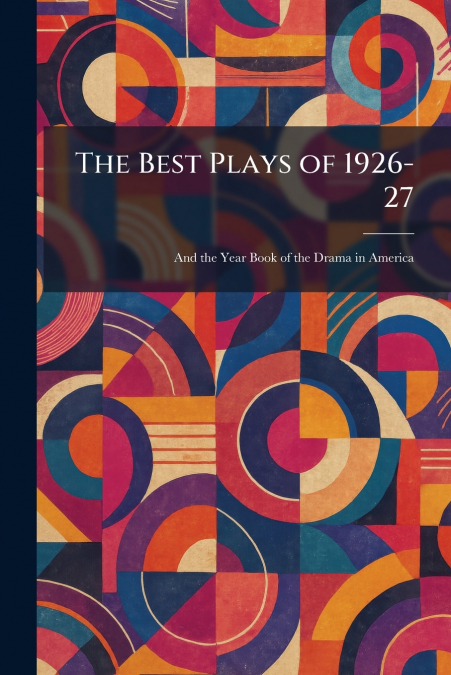 The Best Plays of 1926-27