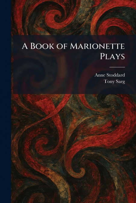 A Book of Marionette Plays