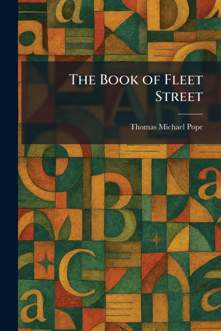The Book of Fleet Street