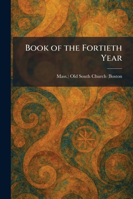 Book of the Fortieth Year