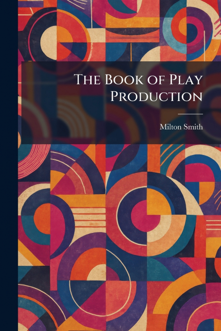 The Book of Play Production