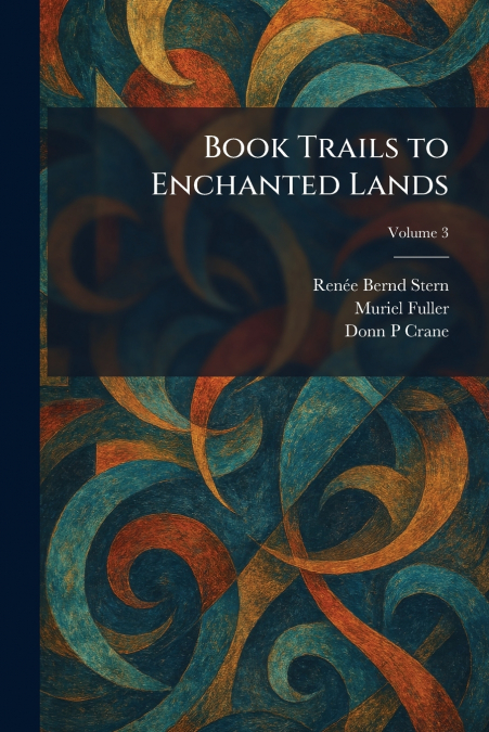 Book Trails to Enchanted Lands