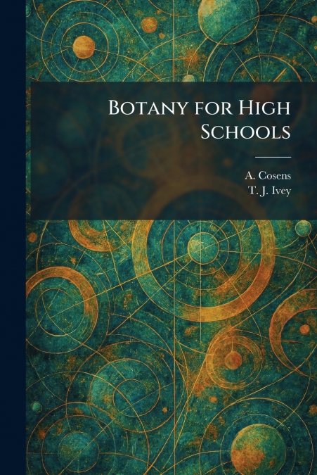 Botany for High Schools