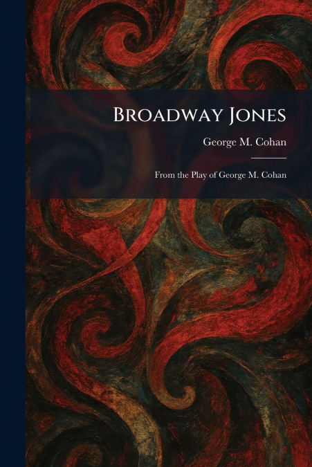 Broadway Jones