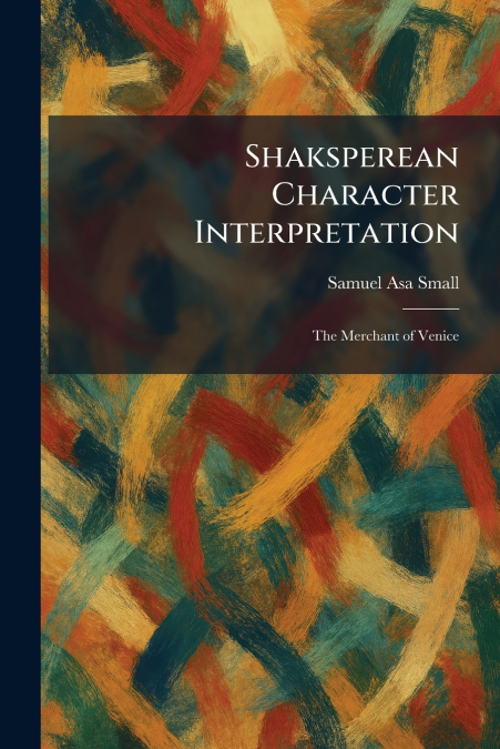 Shaksperean Character Interpretation