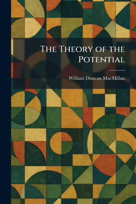 The Theory of the Potential