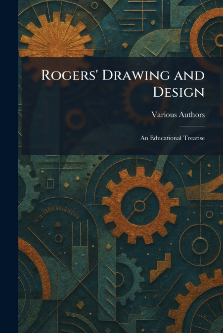 Rogers’ Drawing and Design