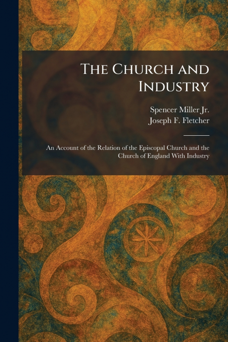 The Church and Industry