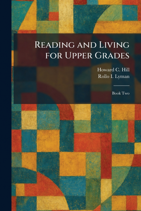 Reading and Living for Upper Grades