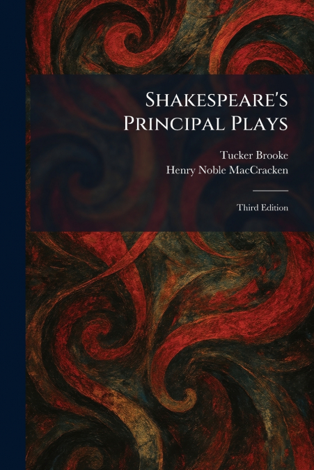 Shakespeare’s Principal Plays