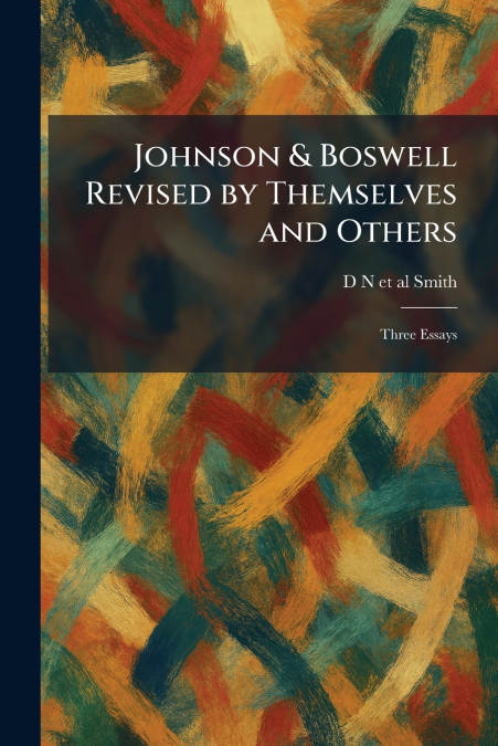 Johnson & Boswell Revised by Themselves and Others