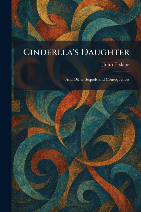 Cinderlla’s Daughter