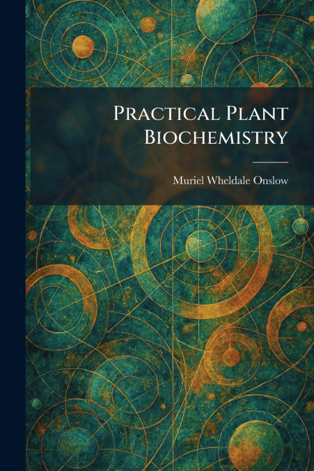 Practical Plant Biochemistry